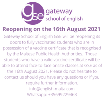 Gateway School of English GSE Reopening on the 16th August 2021