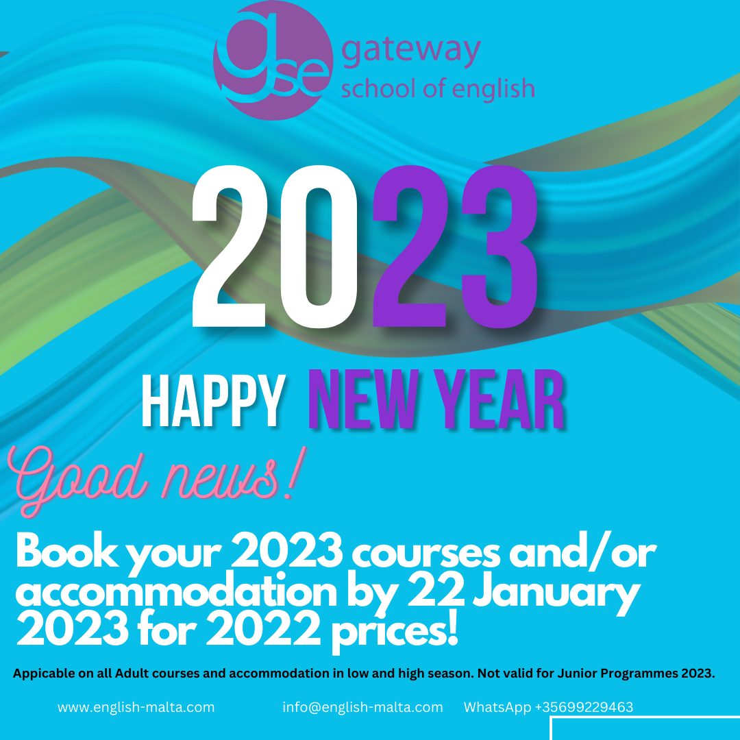 New Year 2023 English school GSE Malta offer January - pay 2022 prices in January for all 2023 English courses and accommodation